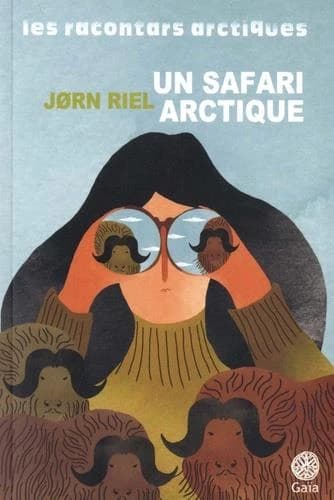 Un safari arctique : et autres racontars : roman