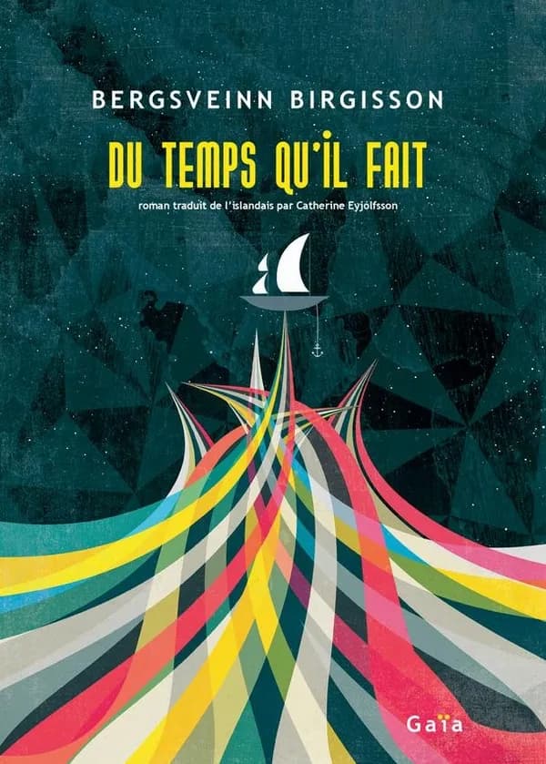Du temps qu'il fait : roman