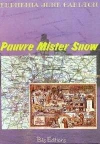 Pauvre mister Snow