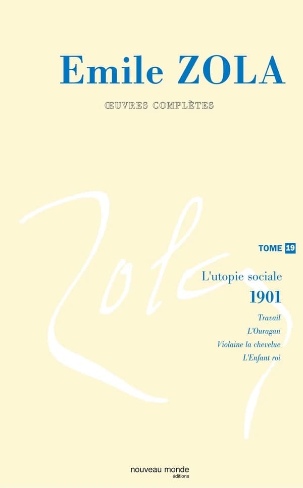 Oeuvres complètes. Tome 19, L'utopie sociale, 1901
