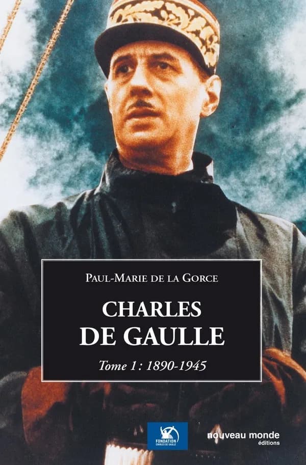 Charles de Gaulle : Tome 1, 1890-1945