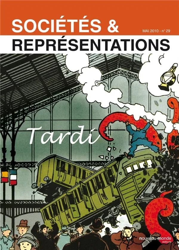 Sociétés & représentations.. 29, Spécial Tardi