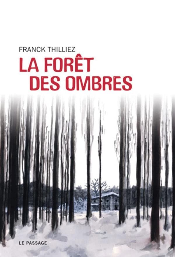 La forêt des ombres : roman