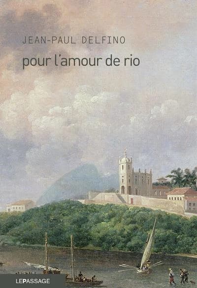 Pour l'amour de Rio : roman