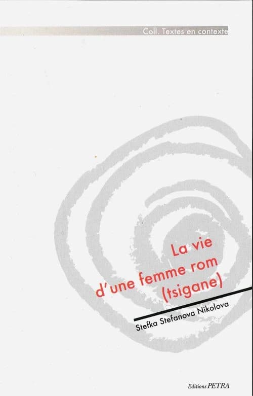 La vie d'une femme rom : Tsigane