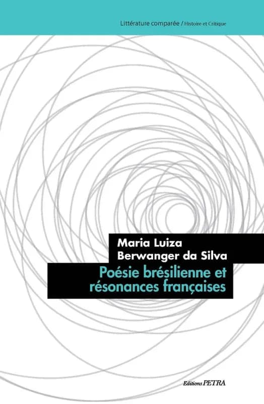 Poésie brésilienne et résonances françaises