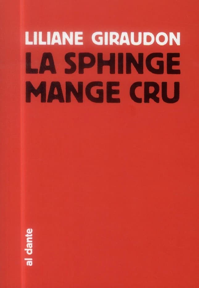 La sphinge mange cru