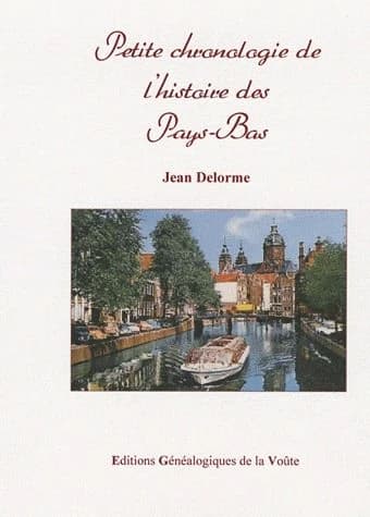 Petite chronologie de l'histoire des Pays-Bas