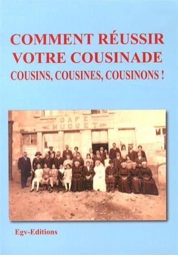 Comment reussir votre cousinade