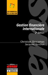 Gestion financière internationale (2e éd.) Christian Descamps, Jacques Soichot