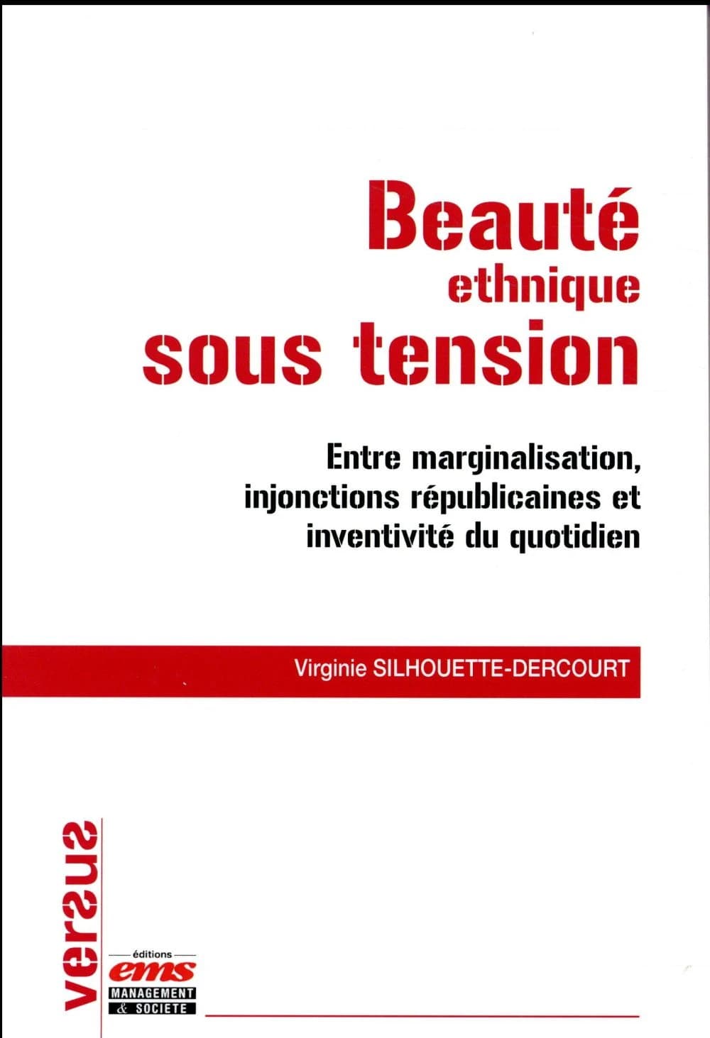 Beauté ethnique sous tension : entre marginalisation, injonctions républicaines et inventivité du quotidien
