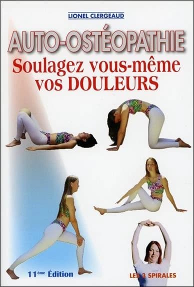 Auto-ostéopathie : soulagez vous-même vos douleurs