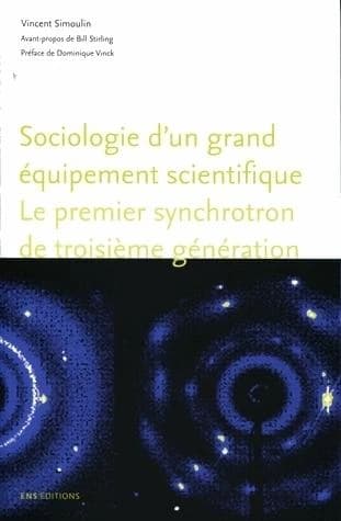 Sociologie d'un grand équipement scientifique : le premier synchrotron de troisième génération