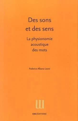 Des sons et des sens : la physionomie acoustique des mots