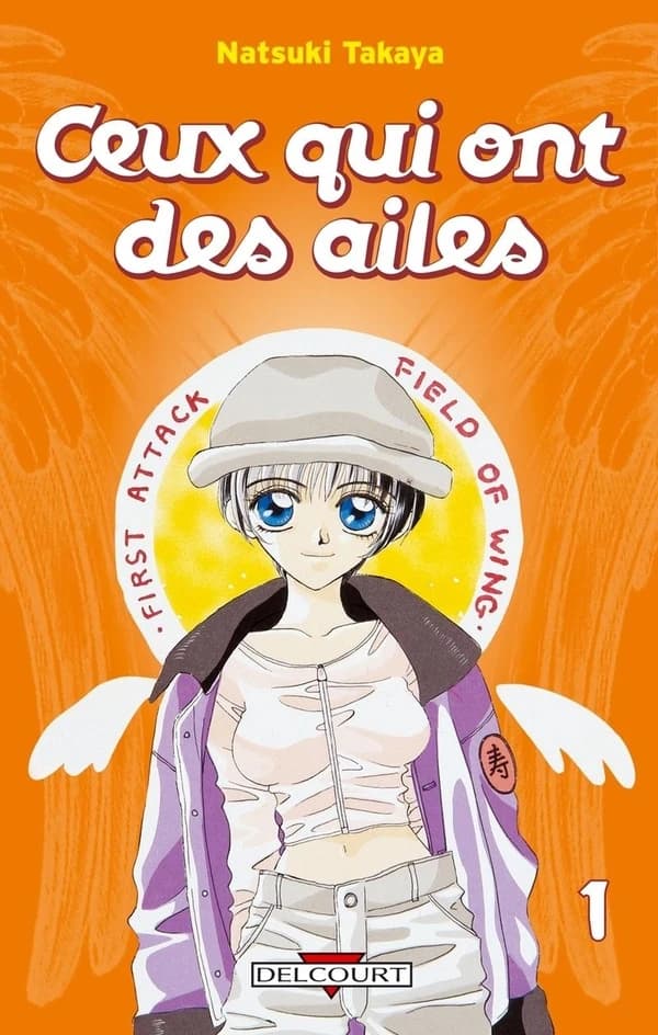 Ceux qui ont des ailes. Volume 1