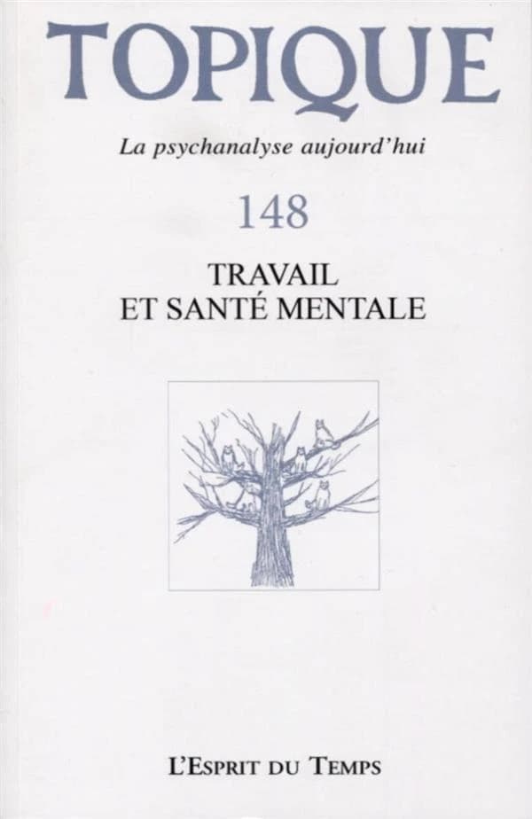Revue Topique n.148 : travail et santé mentale