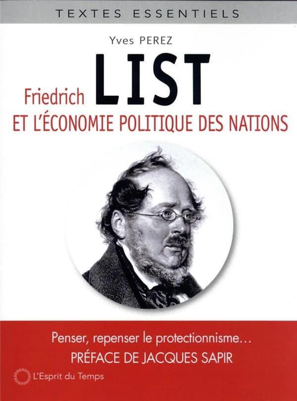 Friedrich List et l'économie politique des nations