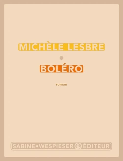 Boléro : roman