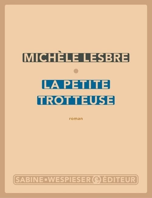 La petite trotteuse : roman