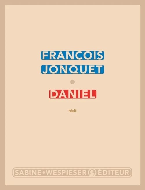 Daniel : récit