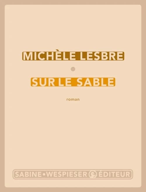 Sur le sable : roman