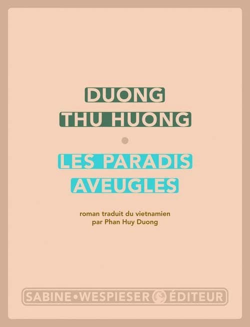Les paradis aveugles : roman