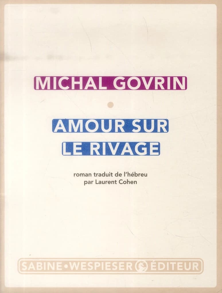 Amour sur le rivage : roman