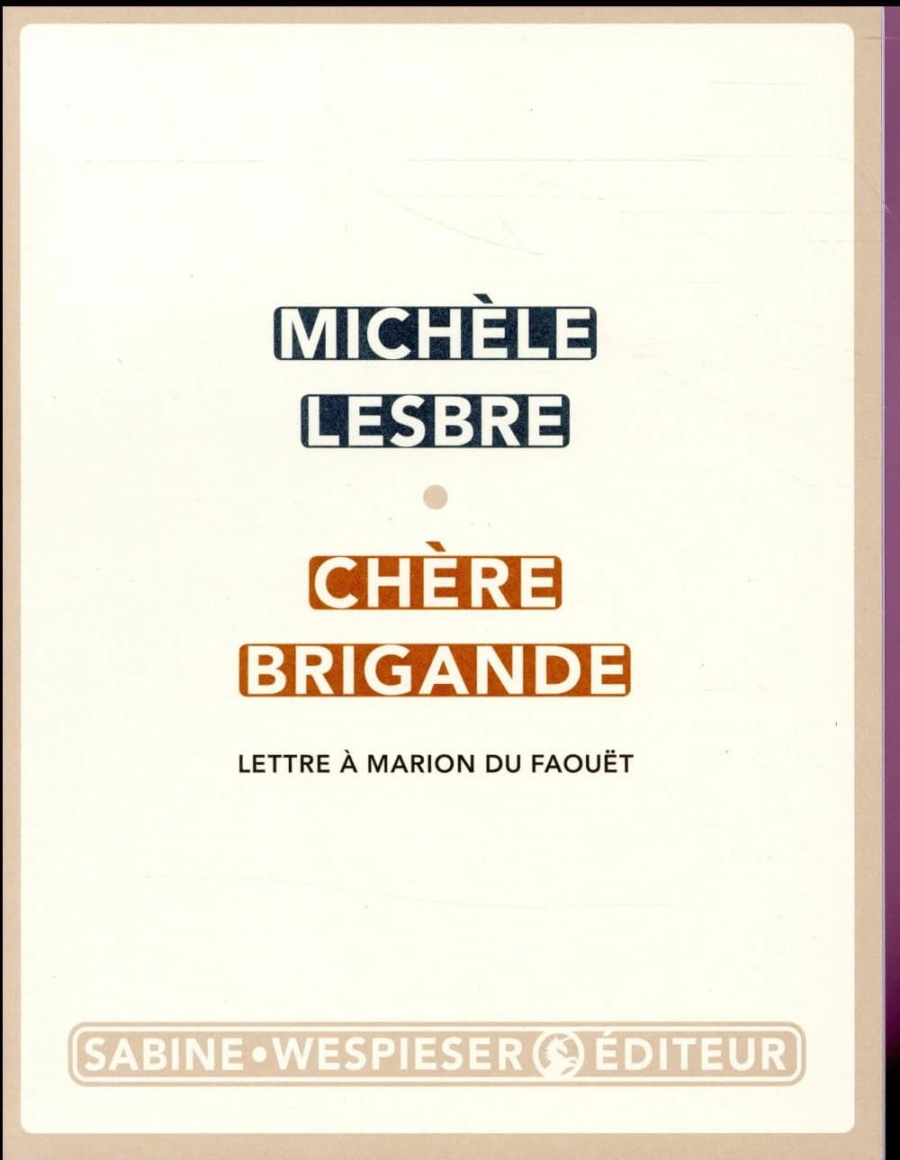 Chère brigande : lettre à Marion du Faouët