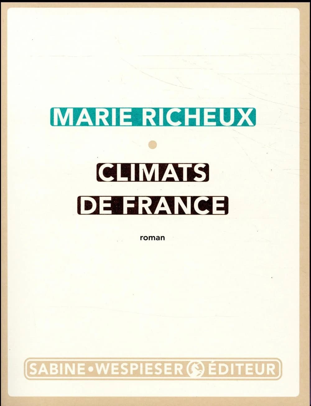 Climats de France : roman