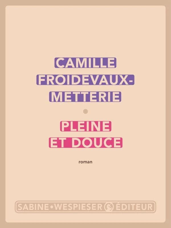 Pleine et douce