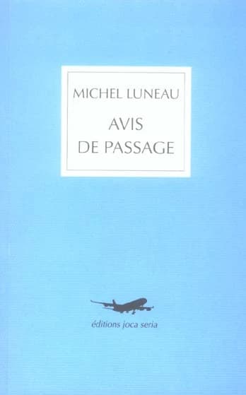 Avis de passage : roman