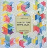 Pierre Perron : la couleur d'une ville : peintures, dessins, humeurs (1950-2006) : [exposition, Nantes, Cosmopolis, 6 décembre 2006-7 janvier 2007]