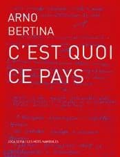 C'est quoi ce pays