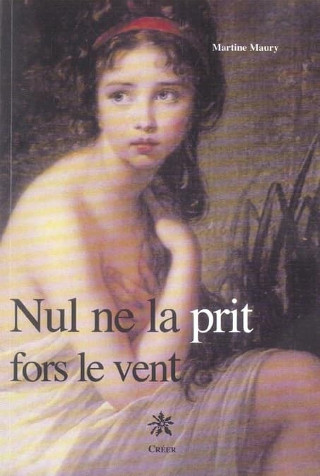 Nul ne la prit, fors le vent