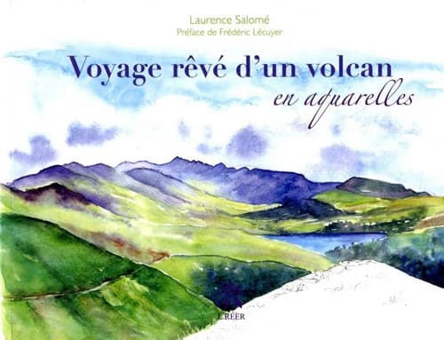 Voyage rêvé d'un volcan