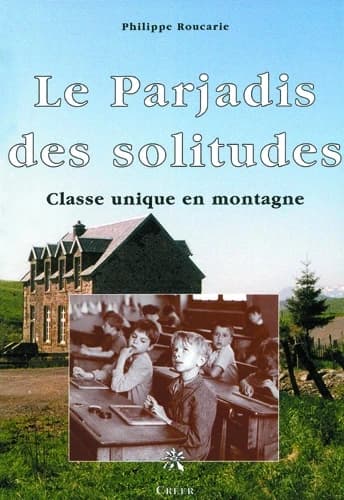 Le Parjadis des solitudes