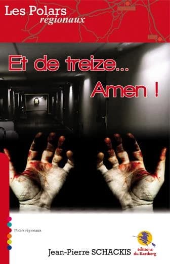 Et de treize ... Amen (French Edition)