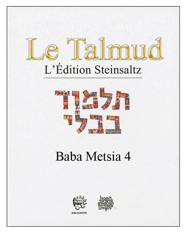 Le Talmud : l'édition Steinsaltz. [VIII-XII], Baba Metsi'a