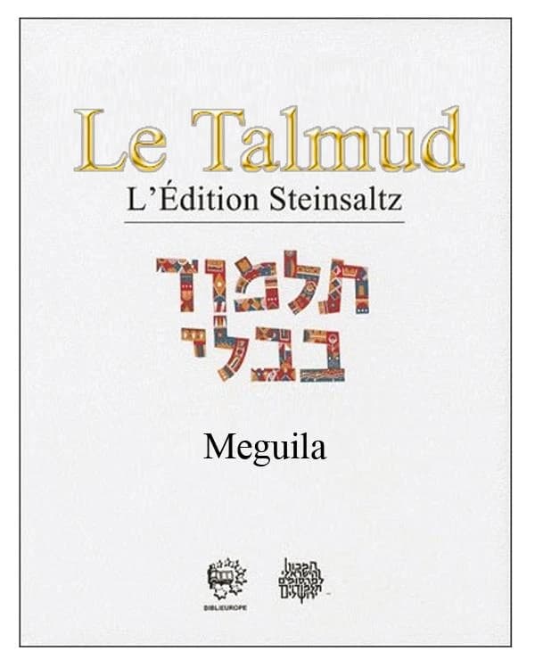 תלמוד בבלי : l'édition Steinsaltz. Meguila