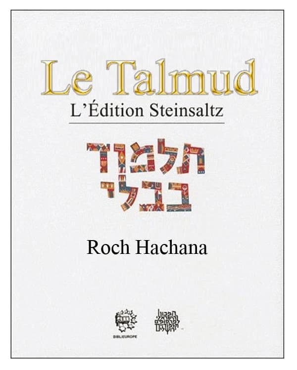 Le Talmud : l'édition Steinsaltz. [XXIV], Roch Hachana