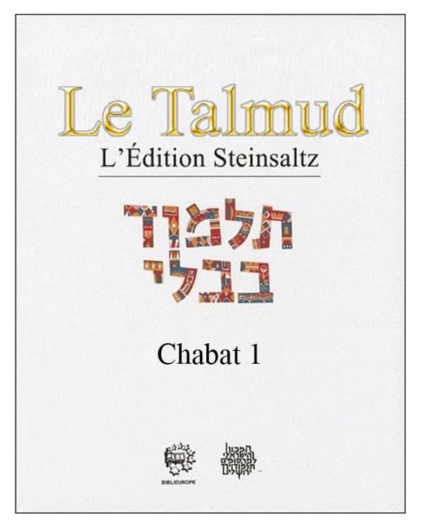 Le Talmud : l'édition Steinsaltz. [XXXII-XXXIV], Chabat