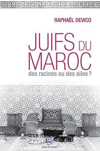 Juifs du Maroc : des racines ou des ailes ?