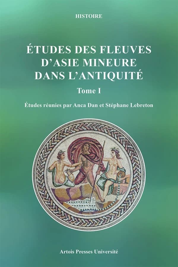 Études des fleuves d'Asie Mineure dans l'Antiquité
