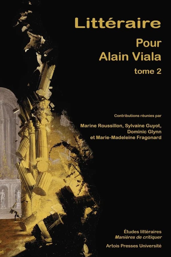 Littéraire : pour Alain Viala