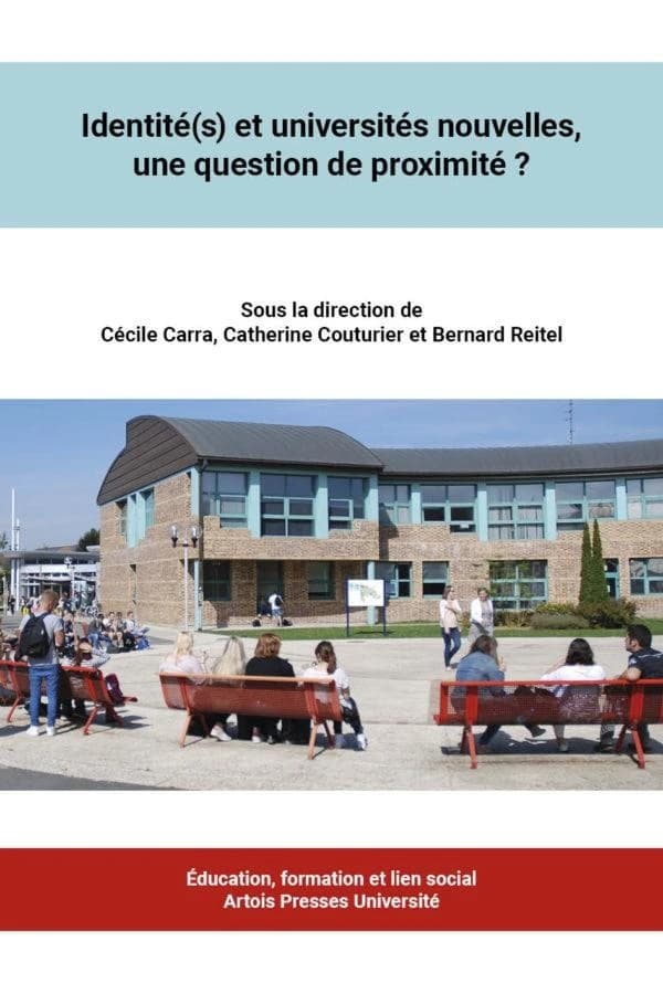Identité(s) et universités nouvelles : une question de proximité ?