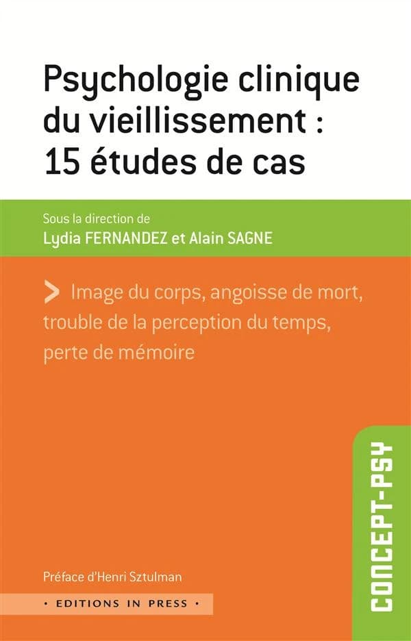Psychologie clinique du vieillissement : 15 études de cas
