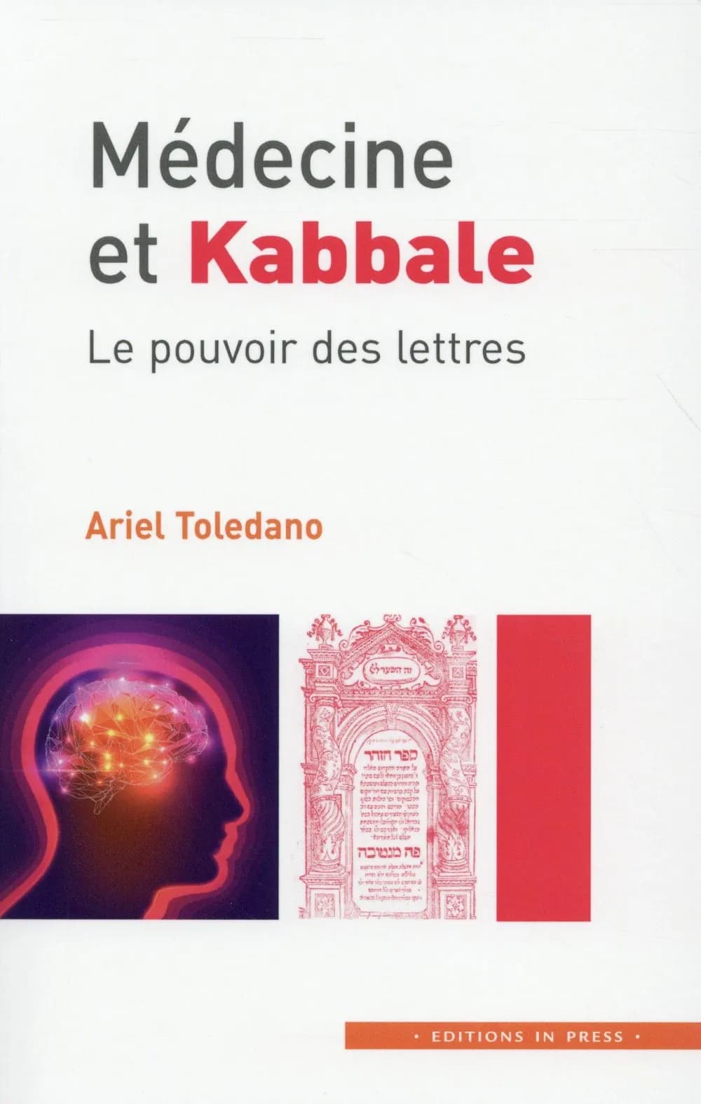 Médecine et Kabbale : le pouvoir des lettres