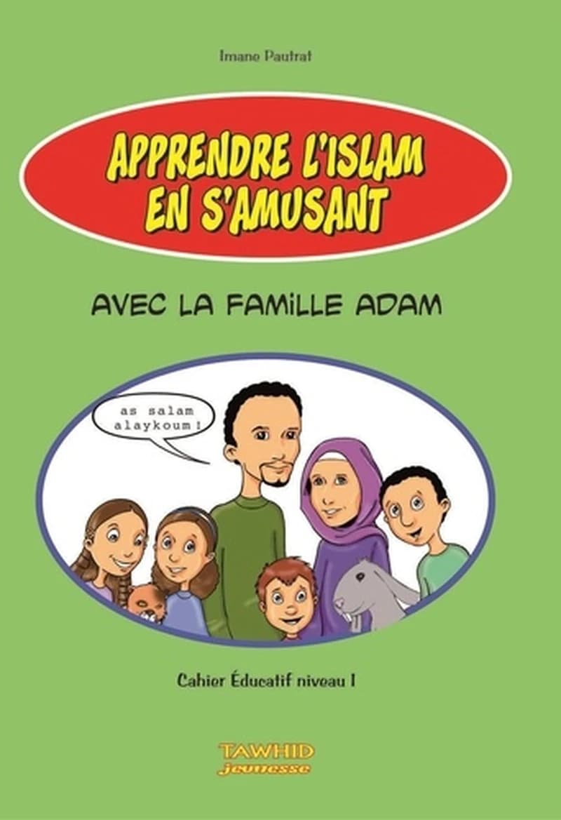 Apprendre l'islam en s'amusant