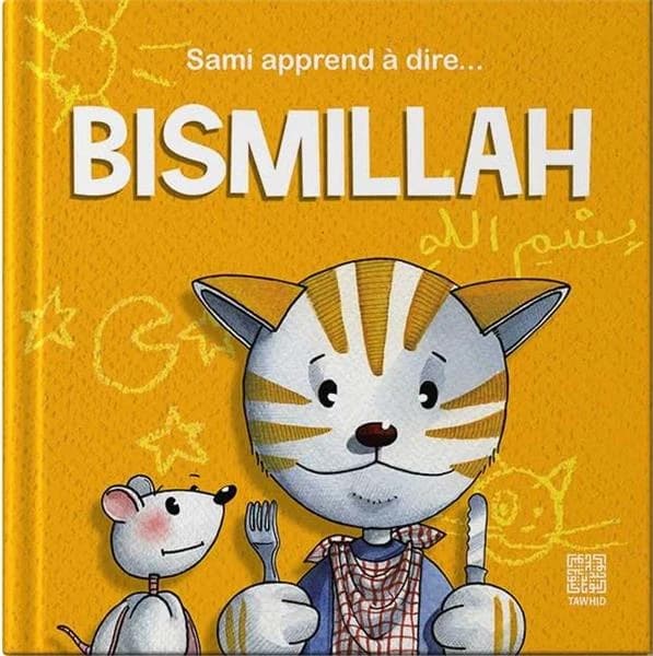 Sami apprend à dire… : Bismillah
