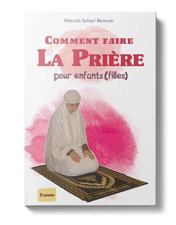 Comment faire la prière pour enfants (fille)